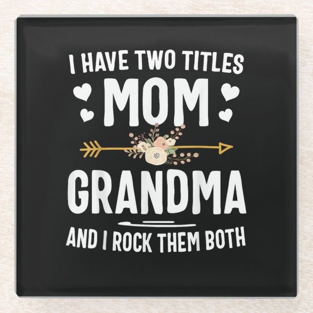 Ich habe zwei Titel Mutti und Oma Glasuntersetzer (Vorderseite)