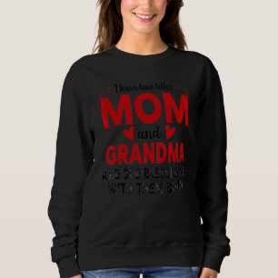 Ich habe zwei Titel Mutti und Oma und Gott segnete Sweatshirt