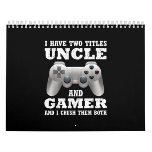 Ich habe zwei Titel Onkel Gamer Funny Gamer Kalender