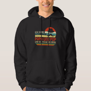 Ich Habe Zwei Titel Papa und Pop Vad Ich Roche Sie Hoodie