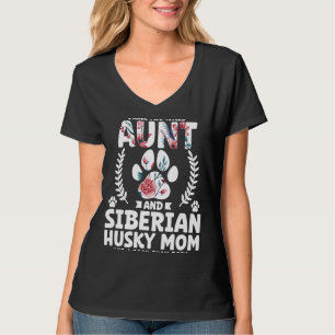 Ich habe zwei Titel Tante und sibirische Husky Mam T-Shirt