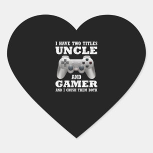 Ich habe zwei Titel Uncle Gamer Funny Gamer Herz-Aufkleber