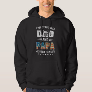 Ich habe zwei Titel Vater & Papa Us Flag Trucker V Hoodie
