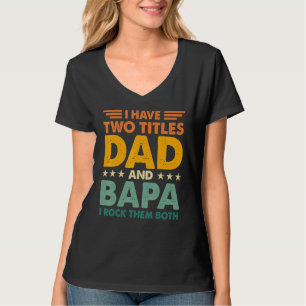 Ich habe zwei Titel Vater und Bapa Retro Color Pap T-Shirt