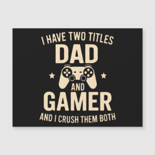Ich habe zwei Titel Vater und Gamer Lustiger Gamin Magnetkarte
