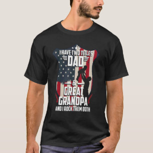 Ich habe zwei Titel Vater und große Opa Männer USA T-Shirt