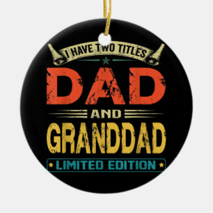 Ich habe zwei Titel Vater und Großvater Funny Vat Keramik Ornament