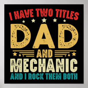 Ich habe zwei Titel Vater und Mechanic Vatertag Poster