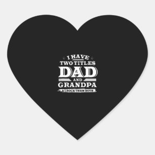 Ich habe zwei Titel Vater und Opa & I Rock beide Herz-Aufkleber