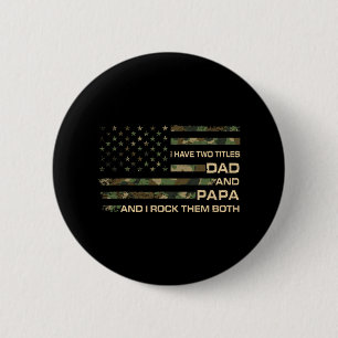 Ich habe zwei Titel Vater und Papa Vatertag Grandp Button