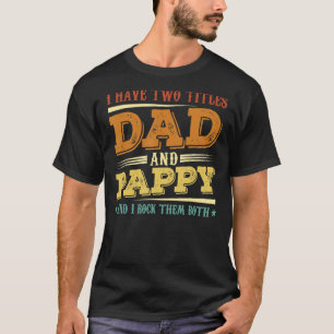 Ich habe zwei Titel Vater und Pappy Men Retro Deko T-Shirt