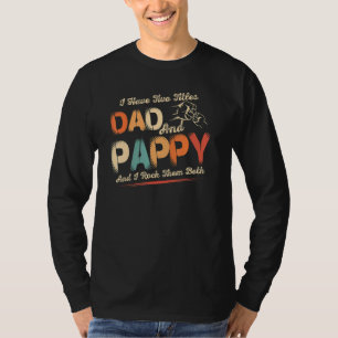 Ich habe zwei Titel Vater und Pappy Men Retro Deko T-Shirt