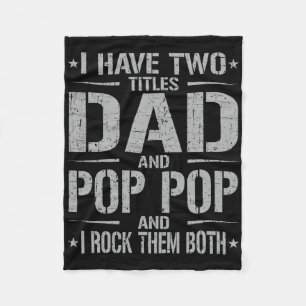 Ich habe zwei Titel Vater und Pop Pop lustige Vate Fleecedecke
