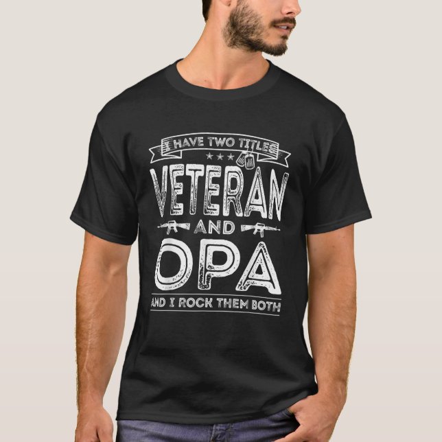 Ich habe zwei Titel Veteran und Opa Funny Proud US T-Shirt (Vorderseite)