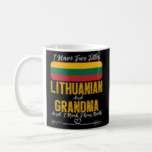 Ich habe zwei Titeln Litauen und Oma Litauen Kaffeetasse