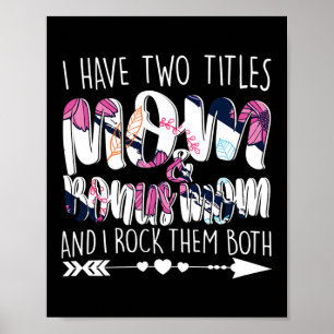 Ich habe zwei Titeln Mama Bonus Mama Mommy Lady We Poster