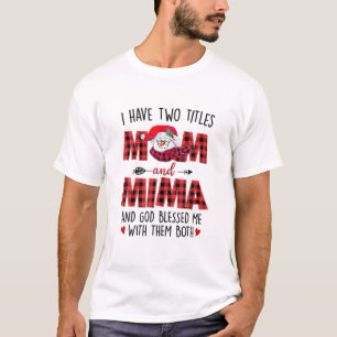 Ich habe zwei Titeln Mama Mima Gott segnete mich S T-Shirt