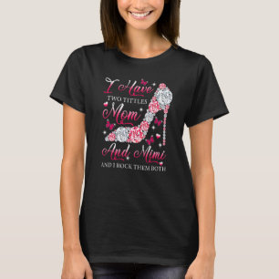Ich habe zwei Titeln Mama Mimi High Heels Schuhe M T-Shirt