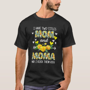 Ich habe zwei Titeln Mama und Moma florale lustige T-Shirt