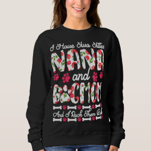 Ich habe zwei Titeln Nana und Hund Mama ich Rock i Sweatshirt