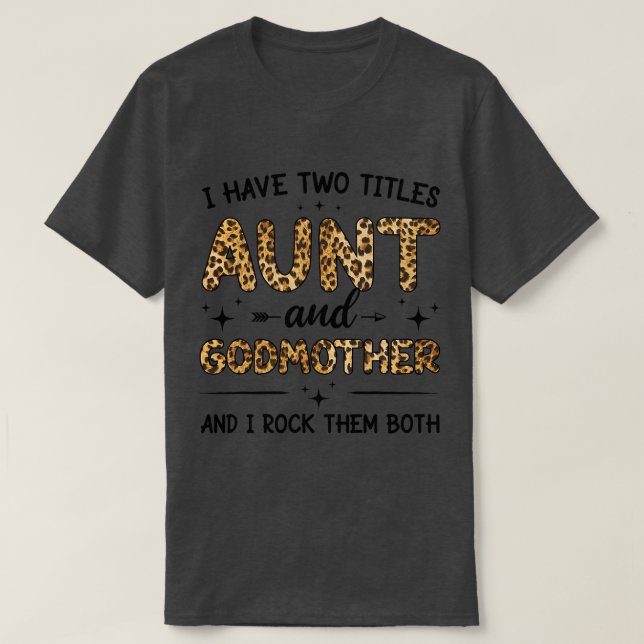 Ich habe zwei Titeln Tante und Großmutter Leopard  T-Shirt (Design vorne)