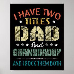 Ich habe zwei Titeln Vater und Granddaddy Funny Va Poster