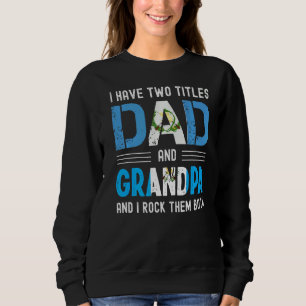 Ich habe zwei Titeln Vater und Opa Guatemala Männe Sweatshirt