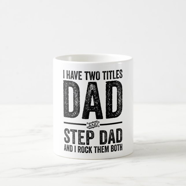 Ich habe zwei Titeln Vater und Step Vater und ich  Kaffeetasse (Mittel)