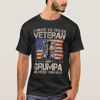Ich habe zwei Titeln Veteran und Grumpa und ich ro T-Shirt