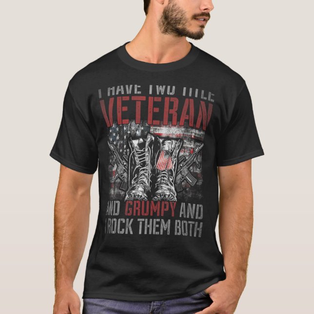 Ich habe zwei Titeln Veteran und Grumpy Stolz US-V T-Shirt (Vorderseite)