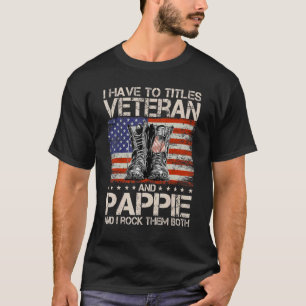 Ich habe zwei Titeln Veteran und Pappie und ich ro T-Shirt