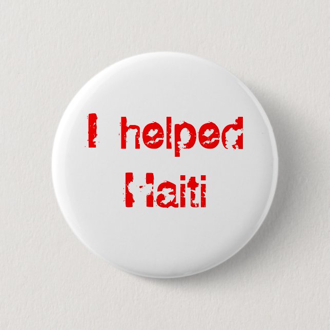 Ich half Haiti (Gewinne von diesem gehen nach Button (Vorderseite)
