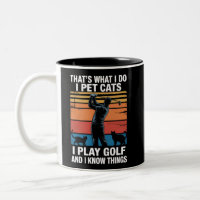 Ich halte Katzen, die Golf spielen & kennen Sachen