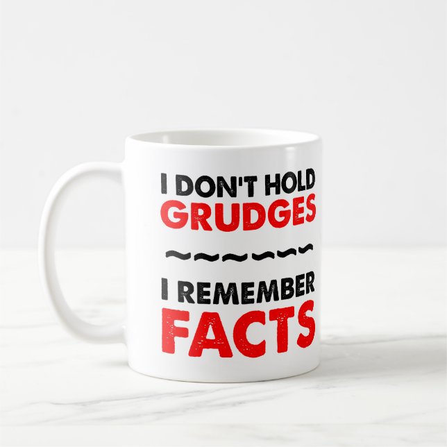 Ich halte keine Grudges-Funny-Mug oder Reiseumarmu Tasse (Links)