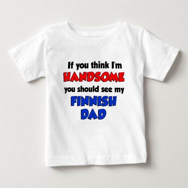 Ich halte mich für einen guten finnischen Vater Baby T-shirt (Vorderseite)