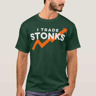 Ich handele Stonks Day Trader Lustiger Aktienhande T-Shirt