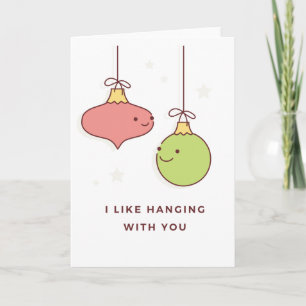 Ich hänge gerne mit dir - Weihnachtskarte Karte