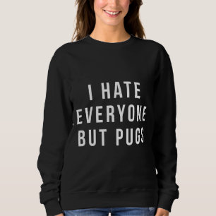 Ich hasse alle außer Möpsen Shirt Mops, Funny Mops