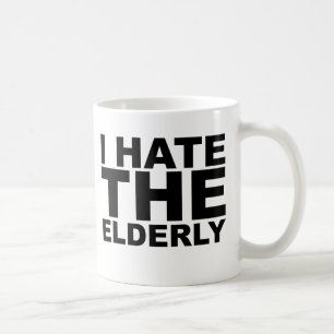 Ich hasse ältere Menschen Tolles Shirt Hut Kaffeet Tasse