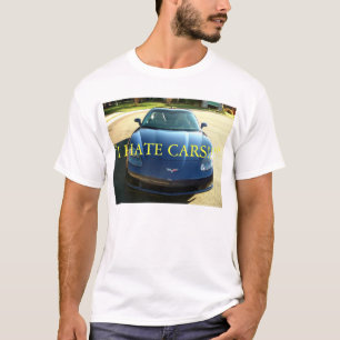 Ich hasse Autos T-Shirt