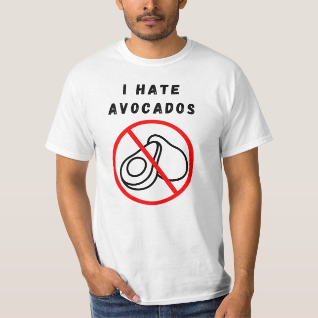 Ich hasse Avocados T-Shirt (Vorderseite)