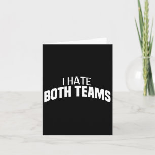 Ich hasse beide Teams Funny Football Karte