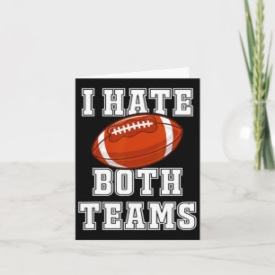 Ich hasse beide Teams Fußball Spaß Kickoff Geschen Karte