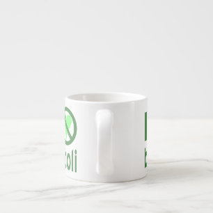 Ich hasse Brokkoli Grüner Text Espressotasse
