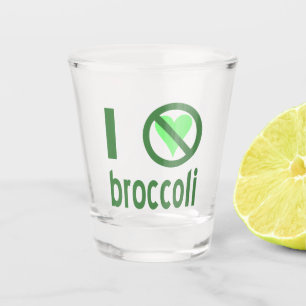 Ich hasse Brokkoli Grüner Text Schnapsglas