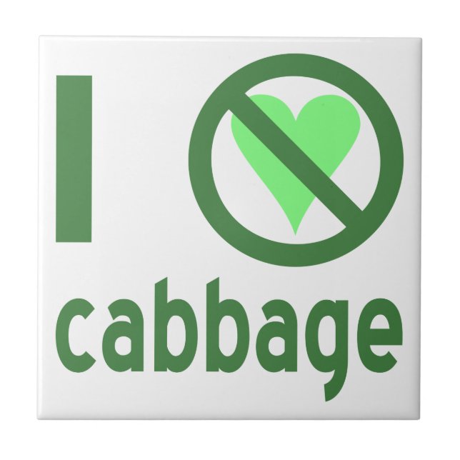 Ich hasse Cabbage I No Liebe Cabbage Fliese (Vorderseite)
