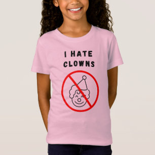 Ich hasse Clowns T-Shirt