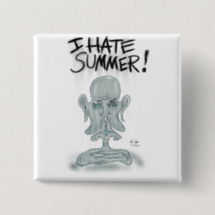 ICH HASSE DEN SOMMER! - schwitzen und schmelzen Button