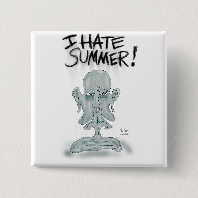 ICH HASSE DEN SOMMER! - schwitzen und schmelzen Button (Vorderseite)