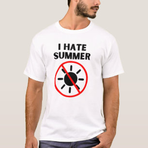 Ich hasse den Sommer T-Shirt